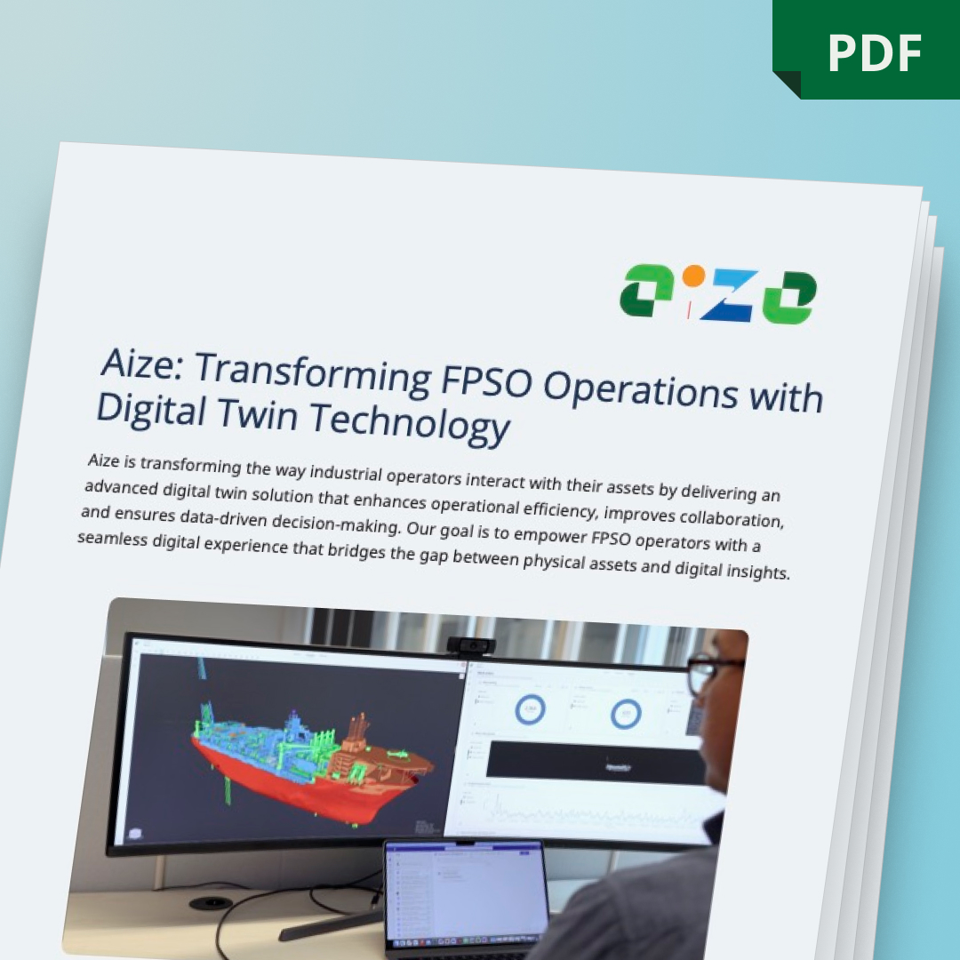Aize is the #1 FPSO software for collaboration and visualisation